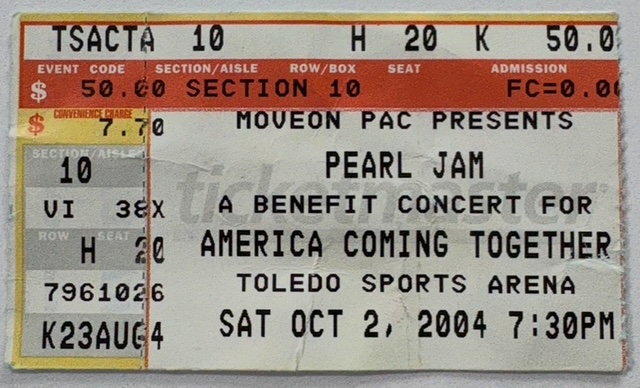 Original Pearl Jam benefit concert ticket in Toledo, dated October 2, 2004.